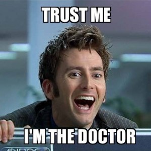 frabz-Trust-me-Im-the-Doctor-8b7624