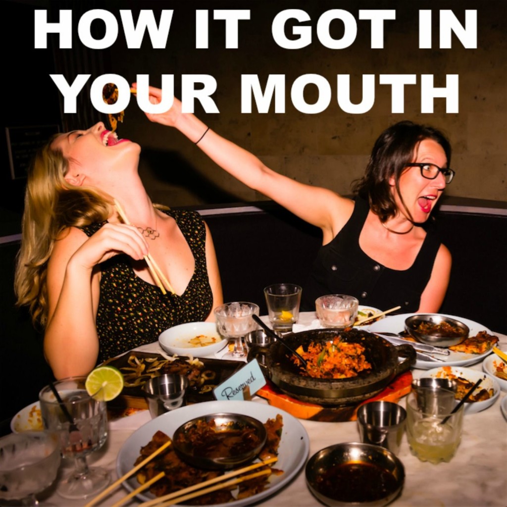How It Got In Your Mouth with Erin Mosbaugh and Katherine Spiers
