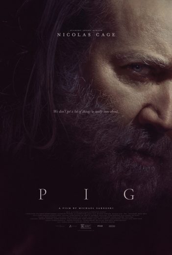 Nicolas Cage Is Out to Save His Beloved Pig in PIG Trailer - Nerdist