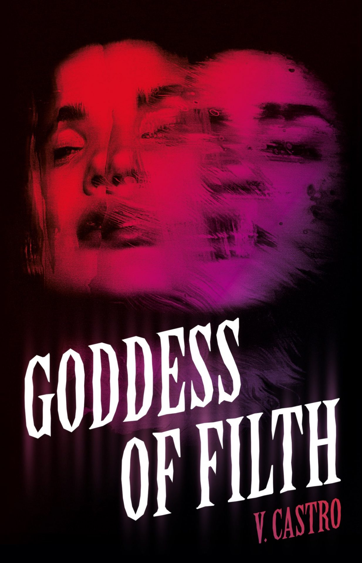 The cover for Goddess of Filth shows a double negative of a face in pink and purple