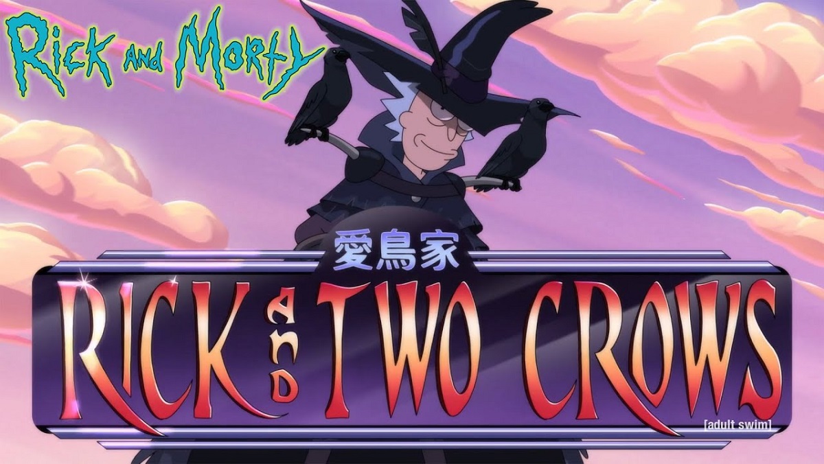 Rick and Two Crows was the Rick and Morty season five finale anime opening credits.