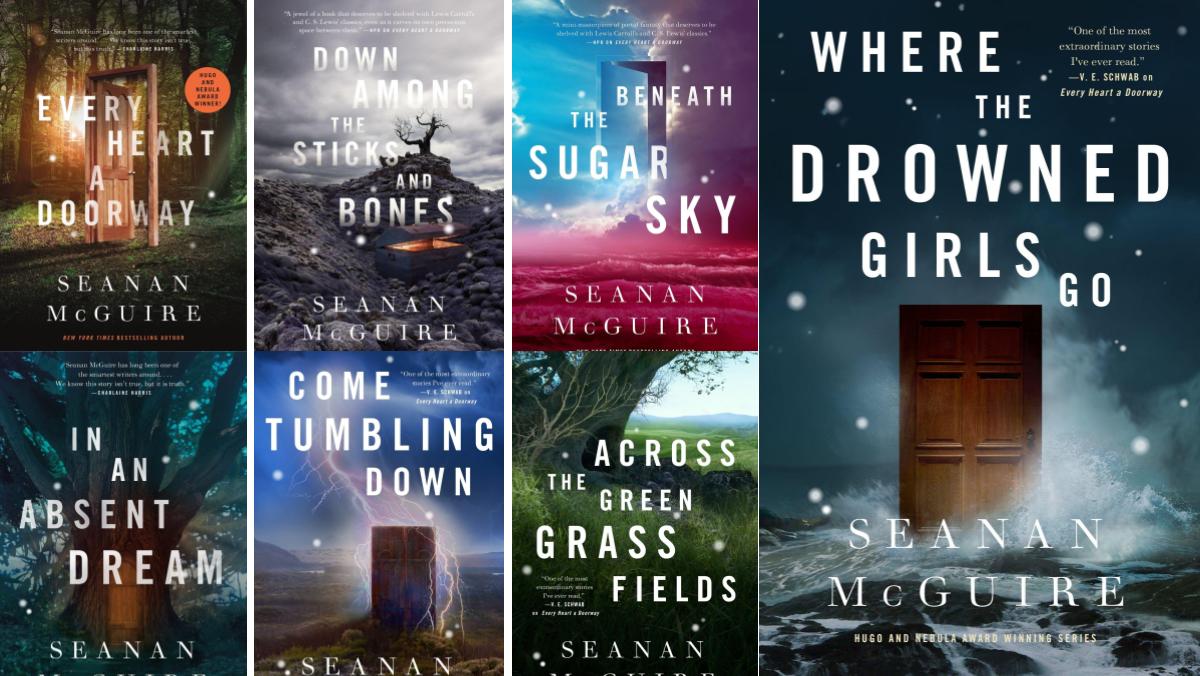 A collage featured image shows each of the covers from Seanan McGuire's Wayward Children series beginning with Every Heart a Doorway, Down Among the Sticks and Bones, Beneath a Sugar Sky, In an Absent Dream, Come Tumbling Down, Across the Green Grass Fields, Where the Drowned Girls Go, each of the covers features the title and an image of a door