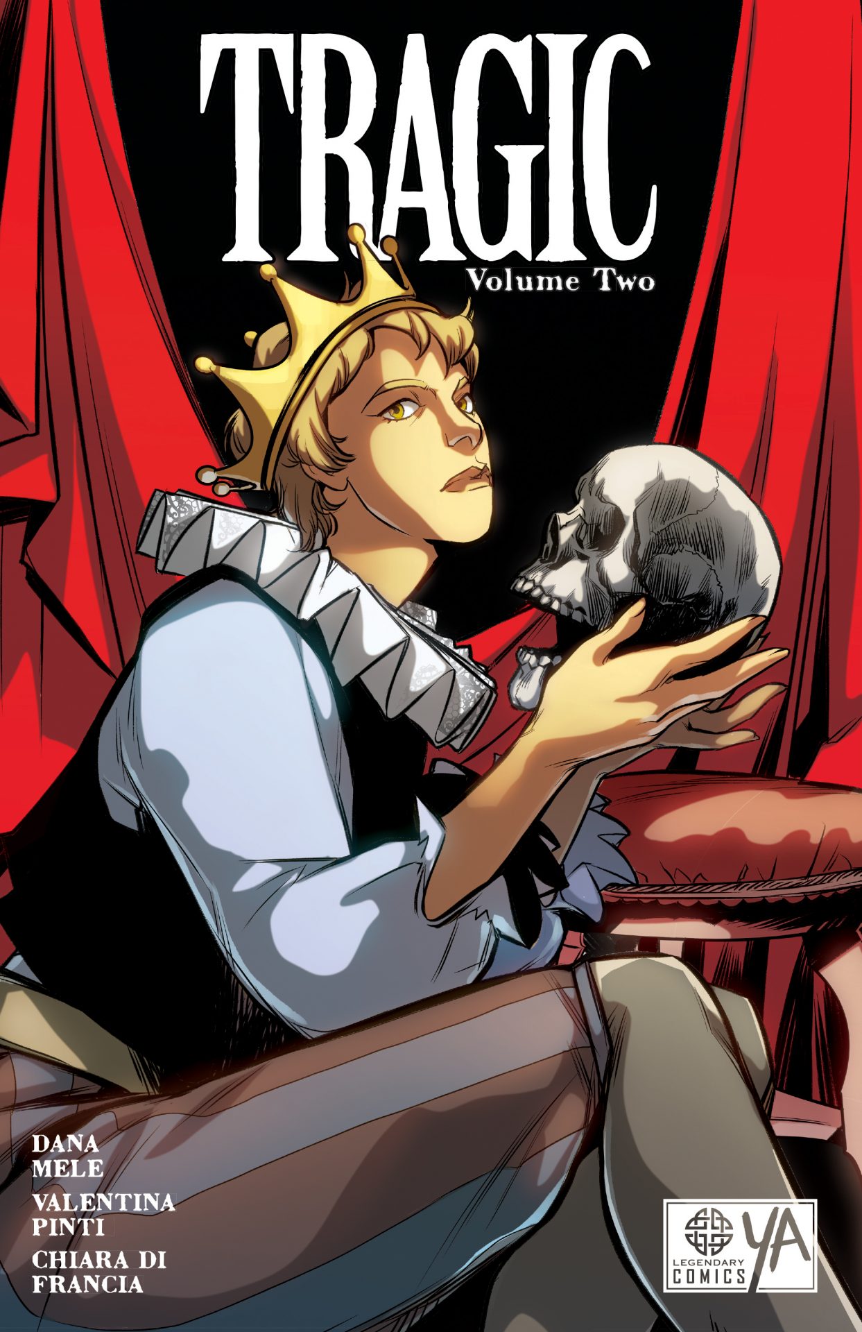 The cover for Tragic Vol. 2 shows a young white woman holding a skull in a classic shakespearian costume